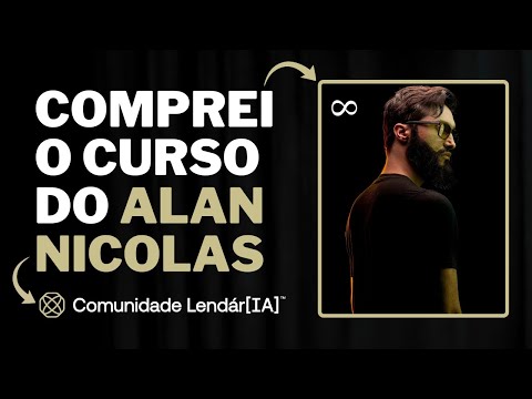 Curso Alan Nicolas | Comunidade Lendária ∞ Por Dentro