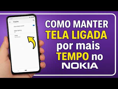 Como Manter a TELA LIGADA por mais TEMPO no NOKIA