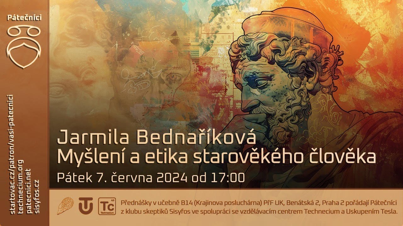 7. června 2024: Jarmila Bednaříková - Myšlení a etika starověkého člověka