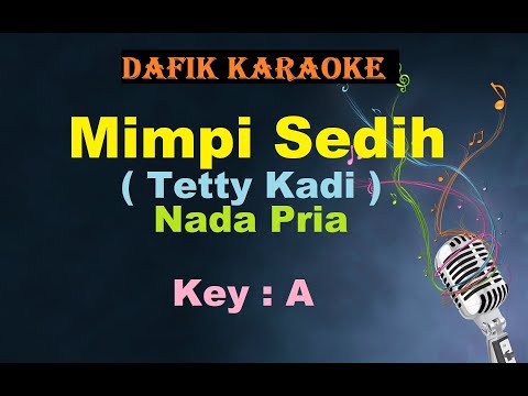 Mimpi Sedih (Karaoke) Tetty Kadi Nada Pria / Cowok Male Key A Lagu Nostalgia Tembang Kenangan