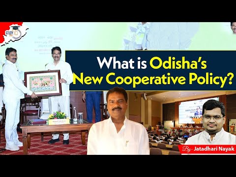 What Is Odisha's New Cooperative Policy? | BY Jatadhari SIR | OPSC StudyIQ