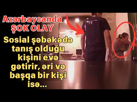 SON DEQIQE ! Azərbaycanda ŞOK OLAY ! GÖRÜN NƏ BAŞ VERDİ?