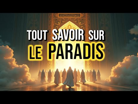 Voici ce qui se trouve au Paradis - ISLAM