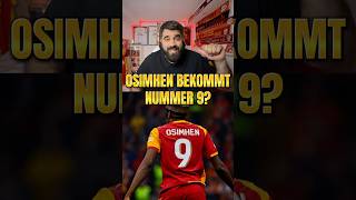 Victor Osimhen soll ab nächster Saison die Nummer 9 tragen. #galatasaray #osimhen