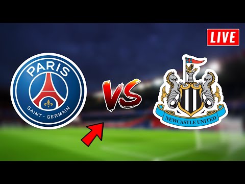 🔴PSG vs Newcastle: Live Champions League