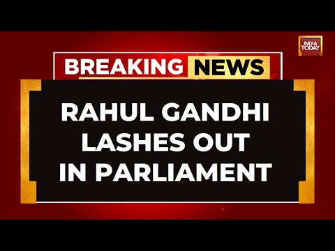 LIVE: Rahul Gandhi's Big Attack At PM Modi In Parliament | Rahul Gandhi Lashes Out In Lok Sabha