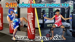 24h Sống Tại PHÒNG TẬP BOXING