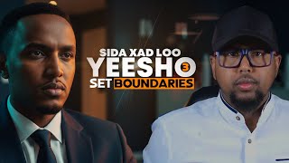 3 Sida Xad loogu Yeelo Dadka - Set Boundaries