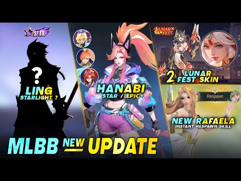 LING STARLIGHT SKIN ? | HANABI NEW SKIN | 2 LUNAR FEST SKIN | RAFAELA REVAMP - MLBB #whatsnext