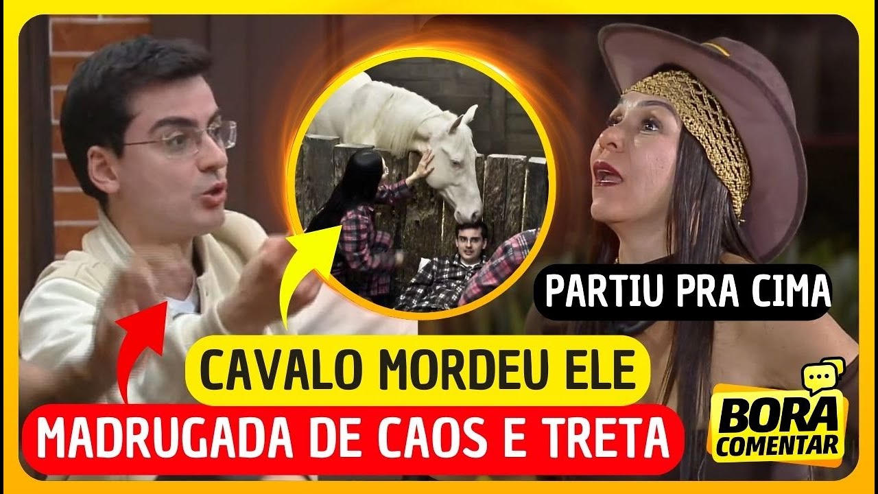 🚨MADRUGADA CAÓTICA Dudu ESFREGA a CARA de NIZAM Yoná arruma TRETA Cavalo morde peão