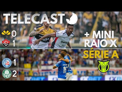 TELECAST - CRICIÚMA 0 X 1 VITÓRIA / BAHIA 1 X 2 PALMEIRAS + MINI RAIO X DA SÉRIE A - 45 MINUTOS