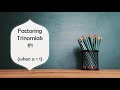 Factoring Trinomials with Leading Coefficient of 1
