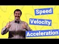 Exploring Speed, Velocity, and Acceleration Concepts