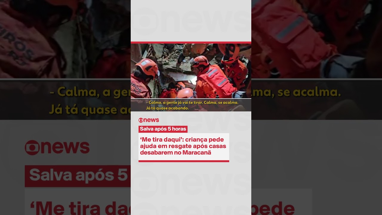 ‘Me tira daqui’: criança pede ajuda em resgate após casas desabarem no Maracanã