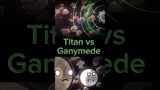 Titan vs Ganymede who will win??? Credits to Solarballs #edit #solarballsedit #battle