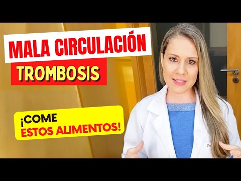 ¿Mala Circulación? ¿Trombosis? Come ESTOS ALIMENTOS (¡y CUÁLES EVITAR!)