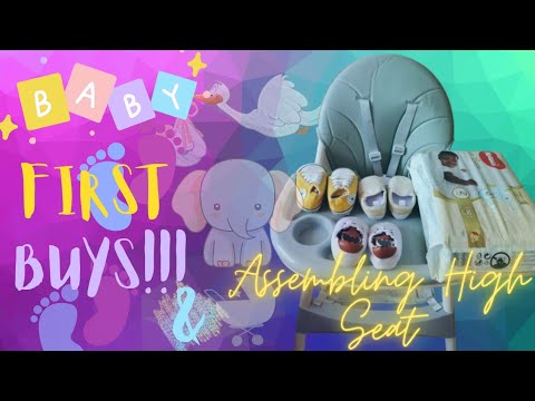 BABY'S FIRST BUY|| ASSEMBLING HIGH SEAT| #babyshopping #babyshoppinghaul #assembling #baby