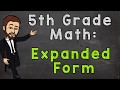 Understanding Expanded Form