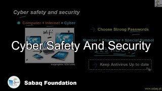 Cyber safety and security