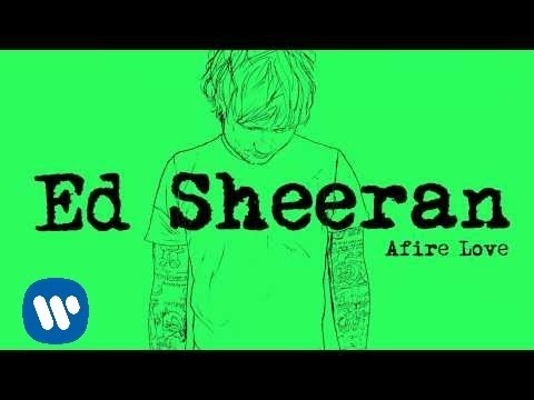 Ed Sheeran - Afire Love [Official]