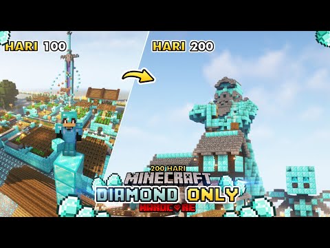 200 Hari di Minecraft tapi Diamond Only!  #minecraft100hari