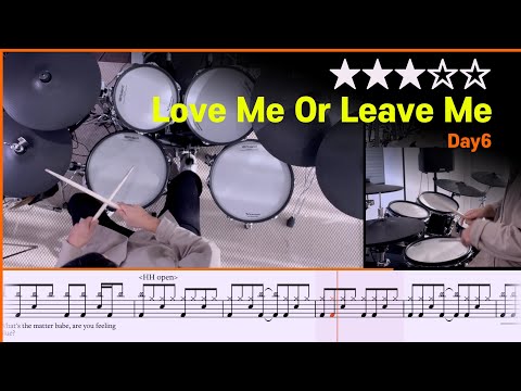 [Lv.12] Love Me Or Leave Me - Day6 (★★★☆☆) Drum cover with sheet music