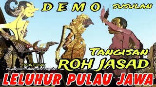 BAGONG DEMO NGUNDANG ROH LELUHUR,,PAGELARAN WAYANG KULIT DALANG SENO NUGROHO