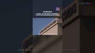 Alcool, gaz hilarant, portable : l'anniversaire polémique d'un détenu en prison｜TF1 INFO