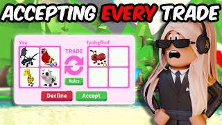 Saying YES to EVERY TRADE in adopt me...
