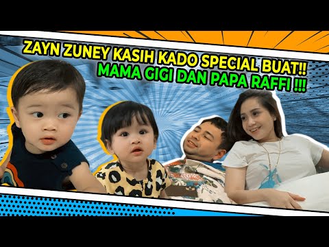 ZAYN ZUNEY KASIH KADO SPECIAL BUAT MAMA GIGI DAN PAPA RAFFI