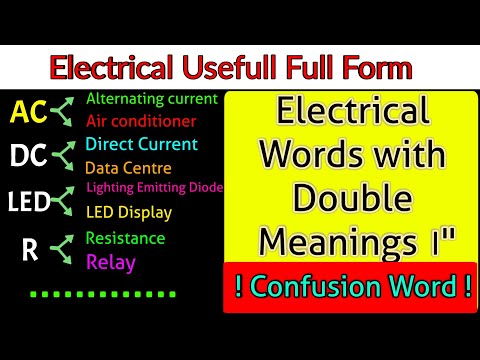 Electrical short form to full form, Electrical double meaning word, Electrical confusion world.