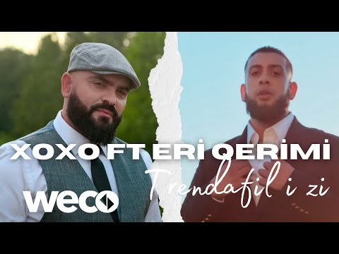 XOXO ft Eri Qerimi - Trendafil i zi (Official Video)