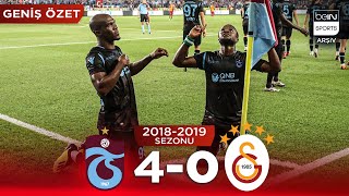 GENİŞ ÖZET: Trabzonspor (4-0) Galatasaray | 4. Hafta - 2018/2019