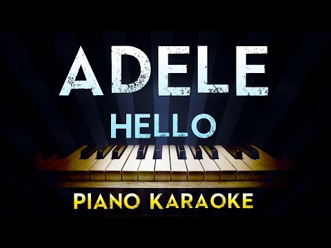 Adele – Hello | Lower Key Piano Karaoke Instrumental Lyrics Cover Sing Along