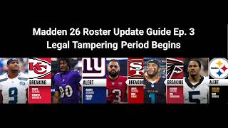 Madden 26 Roster Update Guide Ep. 3 Legal Tampering Period