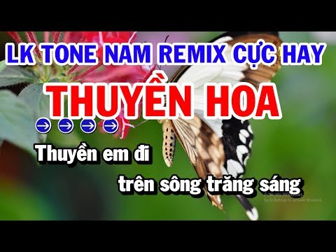 Lk Karaoke Nhạc Sống Remix Tone Nam | Thuyền Hoa – Tàu Về Quê Hương – Đường Về 2 Thôn | Thanh Hải