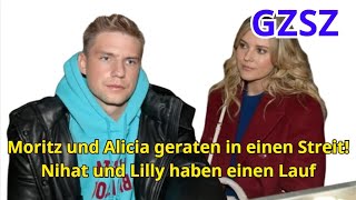 „GZSZ“ Vorschau – Moritz und Alicia geraten in einen Streit! Nihat und Lilly haben einen Lauf