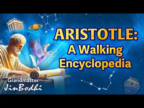 Aristotle: A Walking Encyclopedia