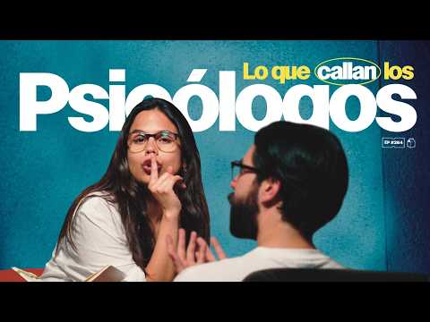 Lo que callan los psicólogos | 262