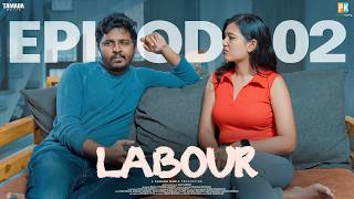 Labour New Web series || Episode 02 || Pakkinti Kurrallu || Tamada Media