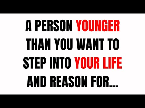 A person younger than you want to step into your life and reason for. | God's message for me today