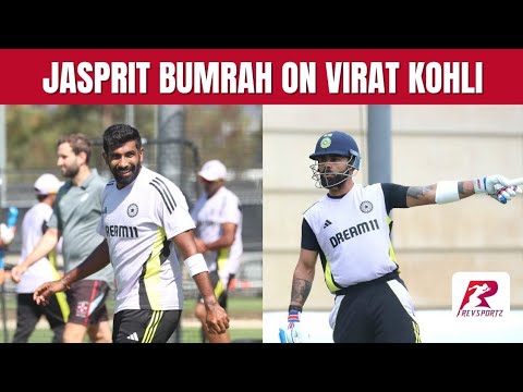 Jasprit Bumrah on Virat Kohli: He is looking in ominous shape. Don't want to jinx him | BGT 2024-25