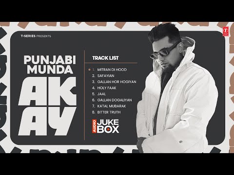 PUNJABI MUNDA AKAY HITS | AUDIO JUKEBOX | Latest Punjabi Songs 2024