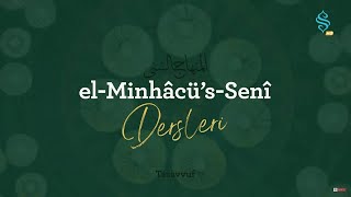 el-Minhâcü's-Senî Dersleri Bölüm 18 - Tevessülün Hükmü ve Delilleri