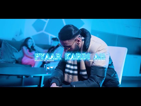 Haseeb Haze | Pyaar Kardi Ah [OFFICIAL VIDEO]