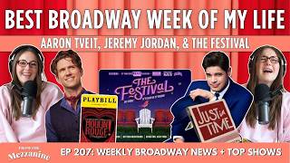 The Best Broadway Week of my LIFE: Recapping Aaron Tveit, Jeremy Jordan, & The Festival