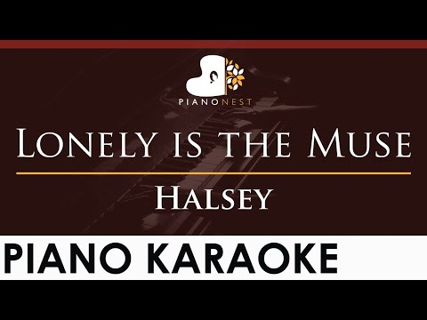 Halsey – Lonely is the Muse – HIGHER Key (Piano Karaoke Instrumental)
