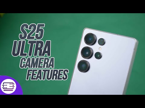 Samsung Galaxy S25 Ultra Camera Features, Tips and Tricks