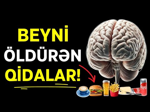 Beyni Yavaş-Yavaş Zəhərləyən 7 Qida - Siz də Yeyirsinizmi?