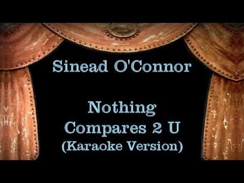 Sinead O’Connor – Nothing Compares 2 U – Lyrics (Karaoke Version)